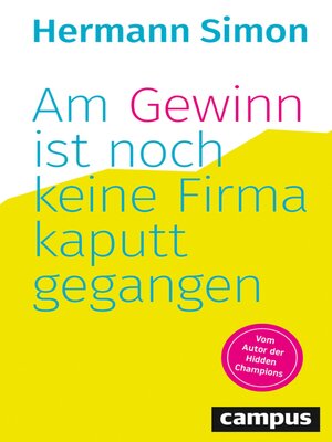 cover image of Am Gewinn ist noch keine Firma kaputtgegangen